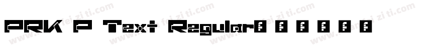 PRK P Text Regular字体转换